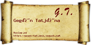 Gegán Tatjána névjegykártya